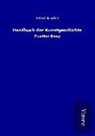 Franz Kugler - Handbuch der Kunstgeschichte