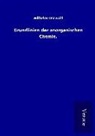 Wilhelm Ostwald - Grundlinien der anorganischen Chemie