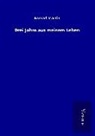 Konrad Martin - Drei Jahre aus meinem Leben