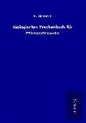 E Dennert, E. Dennert - Biologisches Taschenbuch für Pflanzenfreunde