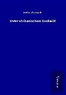 Heinrich Fonck - Unter afrikanischem Großwild