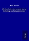 Arthur Breusing - Die Nautischen Instrumente bis zur Erfindung des Spiegelsextanten
