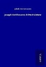 Jakob Wassermann - Joseph Kerkhovens dritte Existenz