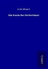 Ernst Wagner - Die Praxis der Herbertianer