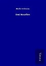 Moritz Heimann - Drei Novellen