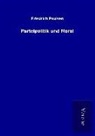 Friedrich Paulsen - Parteipolitik und Moral
