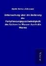 Moritz Richard Rühlmann - Untersuchung über die Änderung der Fortpflanzungsgeschwindigkeit des Lichtes im Wasser durch die Wärme