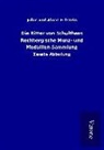 Julius und Albert Erbstein - Die Ritter von Schulthess Rechberg'sche Münz- und Medaillen-Sammlung