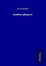 Kuno Fischer - Goethes Iphigenie