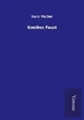 Kuno Fischer - Goethes Faust