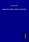 Kuno Fischer - Descartes Leben, Werke und Lehre