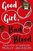 Holly Jackson - Good Girl Bad Blood
