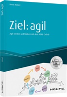 Florian Amstutz, Anne Michel, Anne (Dr.) Michel - Ziel: agil