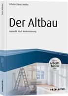 Stefan Möller, Eik Schulze, Eike Schulze, Anett Stein, Anette Stein - Der Altbau