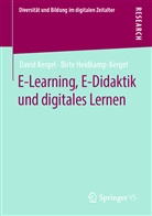Birte Heidkamp-Kergel, Davi Kergel, David Kergel - E-Learning, E-Didaktik und digitales Lernen