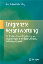 Anj Seibert-Fohr, Anja Seibert-Fohr - Entgrenzte Verantwortung