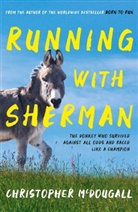 Christopher McDougall, McDougall Christopher - Runnning With Sherman