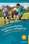 Hildegard Kiehne - Schatzkiste Reiten, Führen, Voltigieren