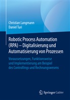 Christia Langmann, Christian Langmann, Daniel Turi - Robotic Process Automation (RPA) - Digitalisierung und Automatisierung von Prozessen
