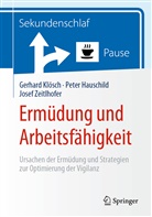Pete Hauschild, Peter Hauschild, Gerhar Klösch, Gerhard Klösch, Josef Zeitlhofer - Ermüdung und Arbeitsfähigkeit