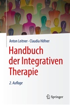 Claudia Höfner, Anto Leitner, Anton Leitner - Handbuch der Integrativen Therapie