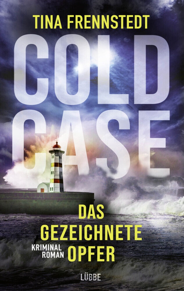 Tina Frennstedt - Cold Case - Das gezeichnete Opfer - Kriminalroman