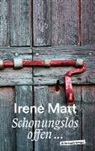 Irene Matt - Schonungslos offen