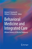 Melanie P. Duckworth, William T. O'Donohue, Melani P Duckworth, Melanie P Duckworth, T O'Donohue, T O'Donohue - Behavioral Medicine and Integrated Care