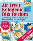 Adele Baker - Air Fryer Ketogenic Diet Recipes