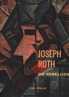 Joseph Roth - Die Rebellion