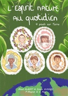 Mau Albert, Maud Albert, Simon Quiniou - L'esprit nature au quotidien