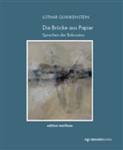 Lothar Quinkenstein - Die Brücke aus Papier