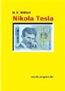 Herbert Friedrich Witzel - Nikola Tesla