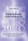 Grigori Grabovoi - Exercícios de Concentração (PORTUGUESE Edition)