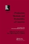 P. J. M. Cleland Bartos, P.j.m. Cleland Bartos, P J M Bartos, P. J. M. Bartos, P.J.M. Bartos, D J Cleland... - Production Methods and Workability of Concrete