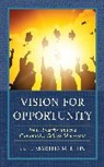 Martha M. Ellis, Martha M. Ellis, Ellis Martha M. - Vision for Opportunity