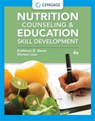Kathleen Bauer, Kathleen (Montclair State University) Bauer, Kathleen D. Bauer, Bauer Kathleen, Doreen Liou, Doreen (Montclair State University) Liou... - Nutrition Counseling and Education Skill Development