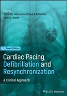 Samuel J. Asirvatham, Sj Asirvatham, Paul A. Friedman, David L. Hayes, David L. (Mayo Clinic and Mayo Clinic Colle Hayes, David L. Asirvatham Hayes... - Cardiac Pacing, Defibrillation and Resynchronization