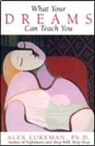 Alex Lukeman - What Your Dreams Can Tell You