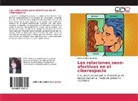 Julieth Zúñiga Cárdenas - Las relaciones sexo-afectivas en el ciberespacio