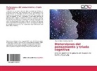 Rita Verónica Morales Jaramillo - Distorsiones del pensamiento y triada cognitiva
