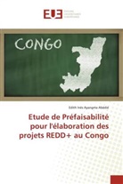 Edith Inès Ayangma Abédié - Etude de Préfaisabilité pour l'élaboration des projets REDD+ au Congo