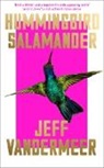 Jeff VanderMeer - Hummingbird Salamander