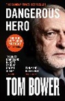 Tom Bower - Dangerous Hero
