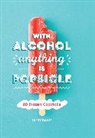 Jassy Davis - With Alcohol Anything Is Popsicle