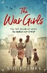 Rosie James, James Rosie - The War Girls