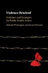 James Mcguire, James (University of Liverpool) McGuire, McGuire James, Richard Whittington, Richard (Norwegian University of Scie Whittington, Richard (Norwegian University of Science and Technology Whittington... - Violence Rewired
