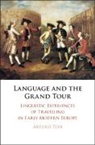 Arturo Tosi, Arturo (Royal Holloway Tosi, Tosi Arturo - Language and the Grand Tour