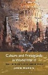 John Morris, Morris John - Culture and Propaganda in World War II