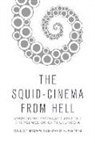 William Brown, William (Senior Lecturer in Film Brown, William Fleming Brown, David H. Fleming, David H. (Senior Lecturer Fleming, David H. Fleming - Squid Cinema From Hell